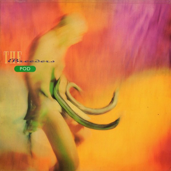 The Breeders: Pod (1990)